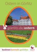 Zu Ostern nach Grlitz!
